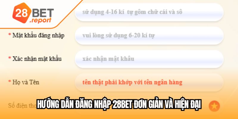 Hướng dẫn đăng nhập 28BET đơn giản và hiện đại