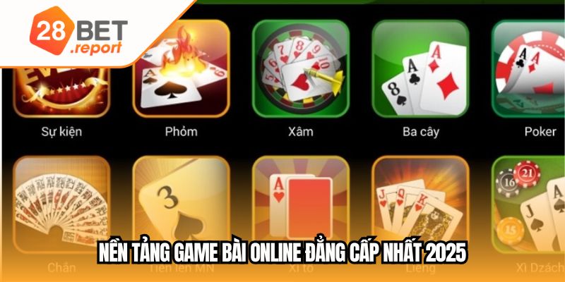Nền tảng game bài online đẳng cấp nhất 2025