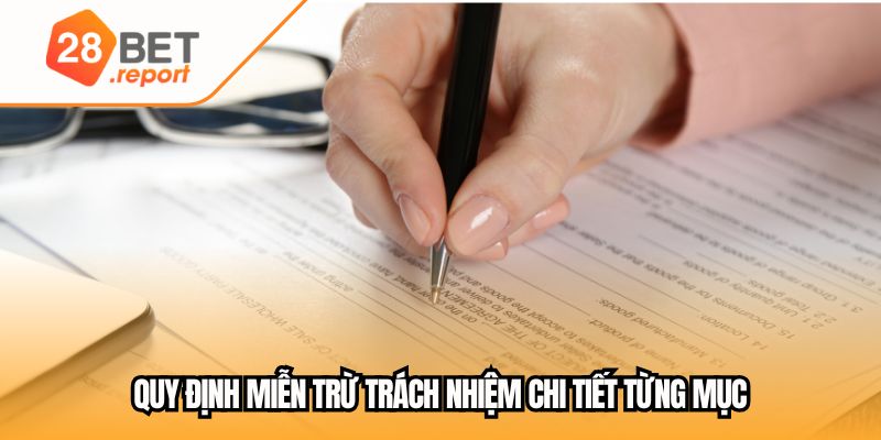 Quy định miễn trừ trách nhiệm chi tiết từng mục