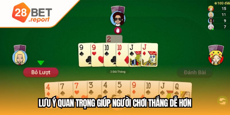 Lưu ý quan trọng giúp người chơi thắng dễ hơn